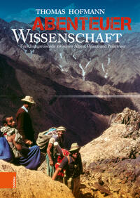 Cover: Hofmann, Thomas Abenteuer Wissenschaft - Forschungsreise zwischen Alpen, Orient und Polarmeer