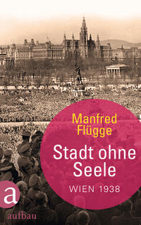 Cover: Manfred Flügge Stadt ohne Seele