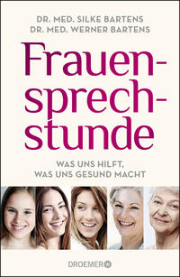 Cover: Dr. med. Silke Bartens, Dr. med. Werner Bartens Frauensprechstunde