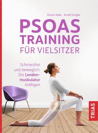 Cover: Kristin Adler, Arndt Fengler Psoastraining für Vielsitzer