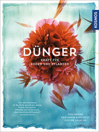 Cover: Tina Råman Dünger - Kraft für Boden und Pflanzen