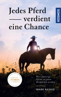 Cover: Mark Rashid Jedes Pferd verdient eine Chance
