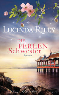 Cover: Lucinda Riley Die Perlenschwester