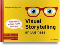 Cover: Pia Kleine Wieskamp, Dieter Georg Adlmaier-Herbst und Ralf Appelt Visual Storytelling im Business