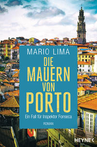 Cover: Mario Lima Die Mauern von Porto