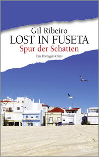 Cover: Gil Ribeiro Lost in Fuseta – Spur der Schatten