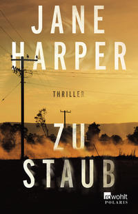 Cover: Jane Harper Zu Staub