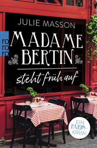 Cover: Julie Masson Madame Bertin steht früh auf