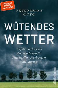 Cover: Friederike Otto und Benjamin von Brackel Wütendes Wetter
