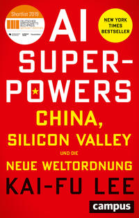 Cover: Li, Kaifu AI Superpowers - China, Silicon Valley und die Weltordnung
