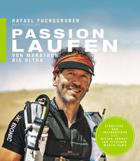 Cover: Rafael Fuchshuber, Ralf Kerkeling Passion Laufen. Von Marathon bis Ultra