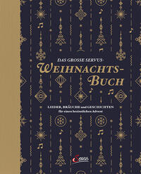 Cover: Sebastian H. Unterberger Das grosse Servus Weihnachtsbuch