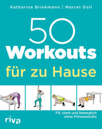 Cover: Katharina Brinkmann, Marcel Doll 50 Workouts für zu Hause