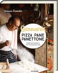 Cover: Gennaro Contaldo Gennaros Pizza, Pane, Panettone - italienisch backen von herzhaft bis süß