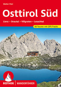 Cover: Walter Mair Osttirol Süd : Lienz - Drautal - Villgraten - Lesachtal