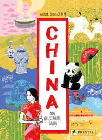 Cover: Giulia Zigotti China - der Illustrierte Guide
