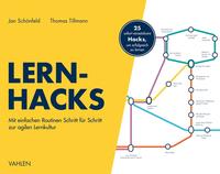 Cover: Thomas Tillmann und Jan Schönfeld Lernhacks - mit einfachen Routinen Schritt für Schritt zur agilen Lernkultur