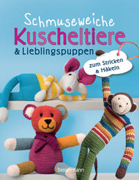 Cover: Elfriede Kilian Schmuseweiche Kuscheltiere & Lieblingspuppen