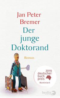 Cover: Jan Peter Bremer  Der junge Doktorand 
