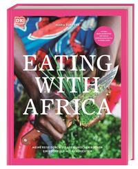 Cover: Maria Schiffer Eating with Africa