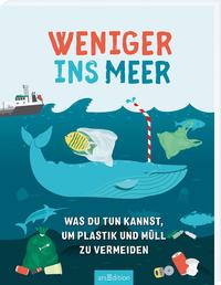 Cover: Hannah Wilson Weniger ins Meer. Was du tun kannst, um Plastik und Müll zu vermeiden