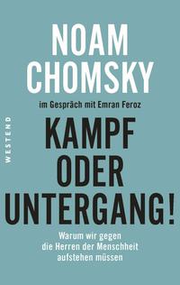 Cover: Noam Chomsky Kampf oder Untergang!