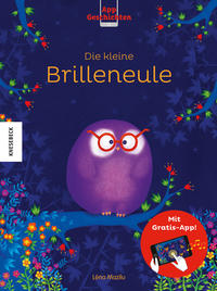 Cover: Lena Mazilu Die kleine Brilleneule - App-Geschichten
