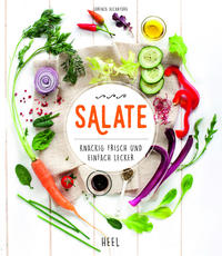 Cover: Lorenza Alcantara Salate. Knackig frisch und einfach lecker