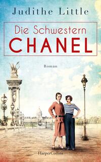 Cover: Judithe Little Die Schwestern Chanel